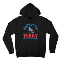 Back It Up Terry Put It In Reverse 4th Of July Fireworks Hoodie