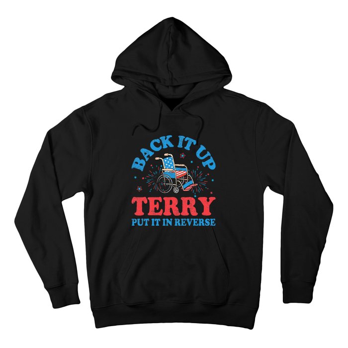 Back It Up Terry Put It In Reverse 4th Of July Fireworks Hoodie