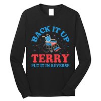 Back It Up Terry Put It In Reverse 4th Of July Fireworks Long Sleeve Shirt