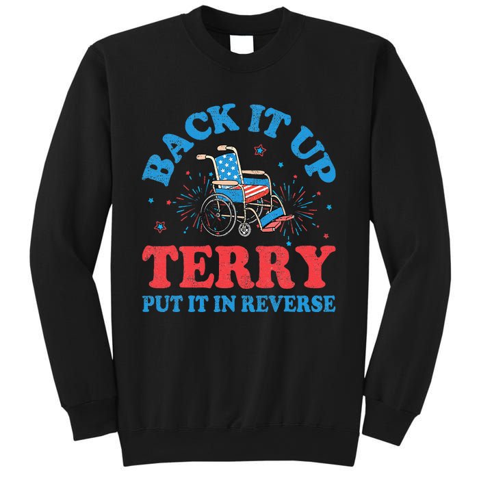 Back It Up Terry Put It In Reverse 4th Of July Fireworks Sweatshirt