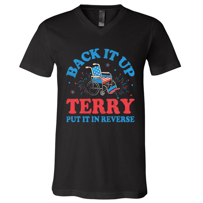 Back It Up Terry Put It In Reverse 4th Of July Fireworks V-Neck T-Shirt