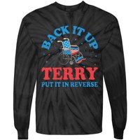 Back It Up Terry Put It In Reverse 4th Of July Fireworks Tie-Dye Long Sleeve Shirt