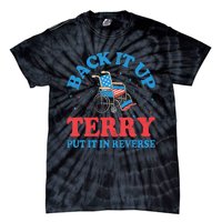 Back It Up Terry Put It In Reverse 4th Of July Fireworks Tie-Dye T-Shirt