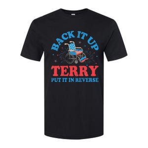 Back It Up Terry Put It In Reverse 4th Of July Fireworks Softstyle CVC T-Shirt