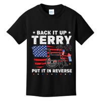 Back It Up Terry Put It In Reverse Firework 4th Of July Kids T-Shirt
