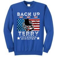 Back It Up Terry 4th Of July Put It In Reverse Fireworks Gift Tall Sweatshirt