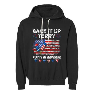 Back It Up Terry Put It In Reverse Firework 4th Of July Garment-Dyed Fleece Hoodie