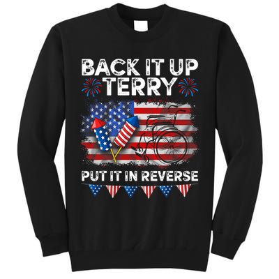 Back It Up Terry Put It In Reverse Firework 4th Of July Tall Sweatshirt