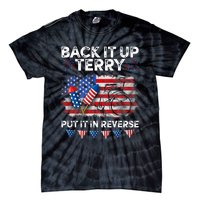 Back It Up Terry Put It In Reverse Firework 4th Of July Tie-Dye T-Shirt