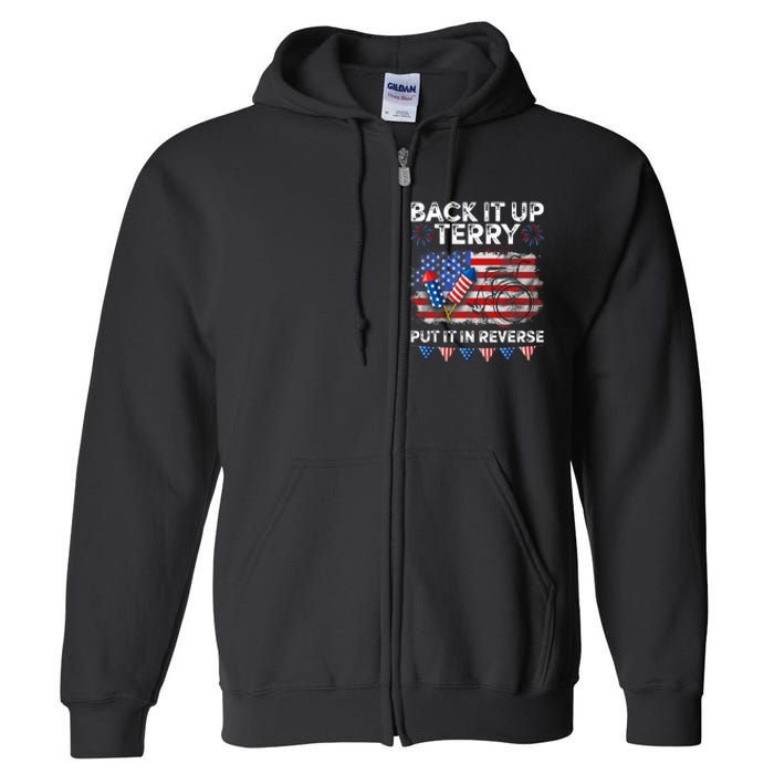 Back It Up Terry Put It In Reverse Firework 4th Of July Full Zip Hoodie