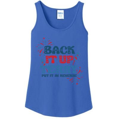 Back It Up Terry Put It In Reverse Funny July 4th America Gift Ladies Essential Tank