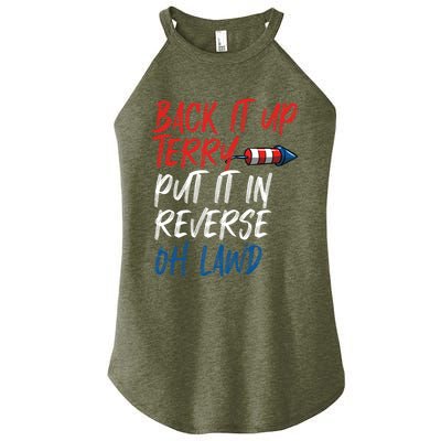 Back It Up Terry Put It In Reverse Oh Lawd Funny 4th Of July Gift Women’s Perfect Tri Rocker Tank