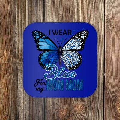 Butterfly I Wear Blue For Mom Mom Colon Cancer Awareness Gift Coaster