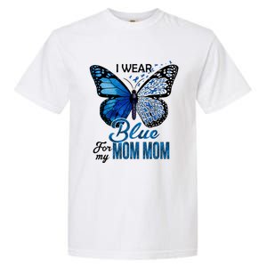 Butterfly I Wear Blue For Mom Mom Colon Cancer Awareness Gift Garment-Dyed Heavyweight T-Shirt