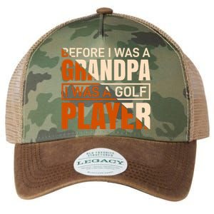 Before I Was A Grandpa I Was A Golf Player Legacy Tie Dye Trucker Hat