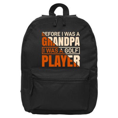 Before I Was A Grandpa I Was A Golf Player 16 in Basic Backpack