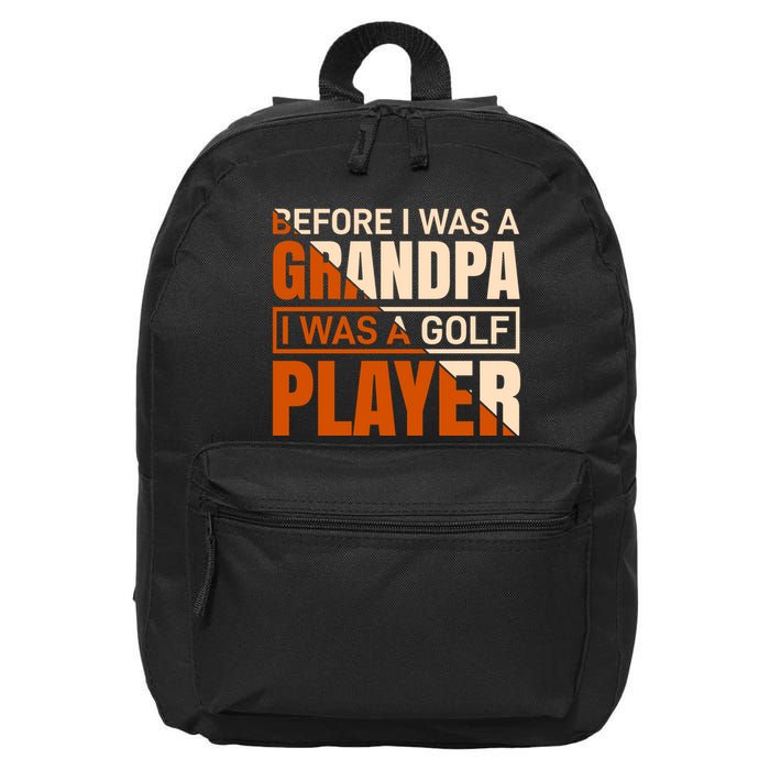 Before I Was A Grandpa I Was A Golf Player 16 in Basic Backpack