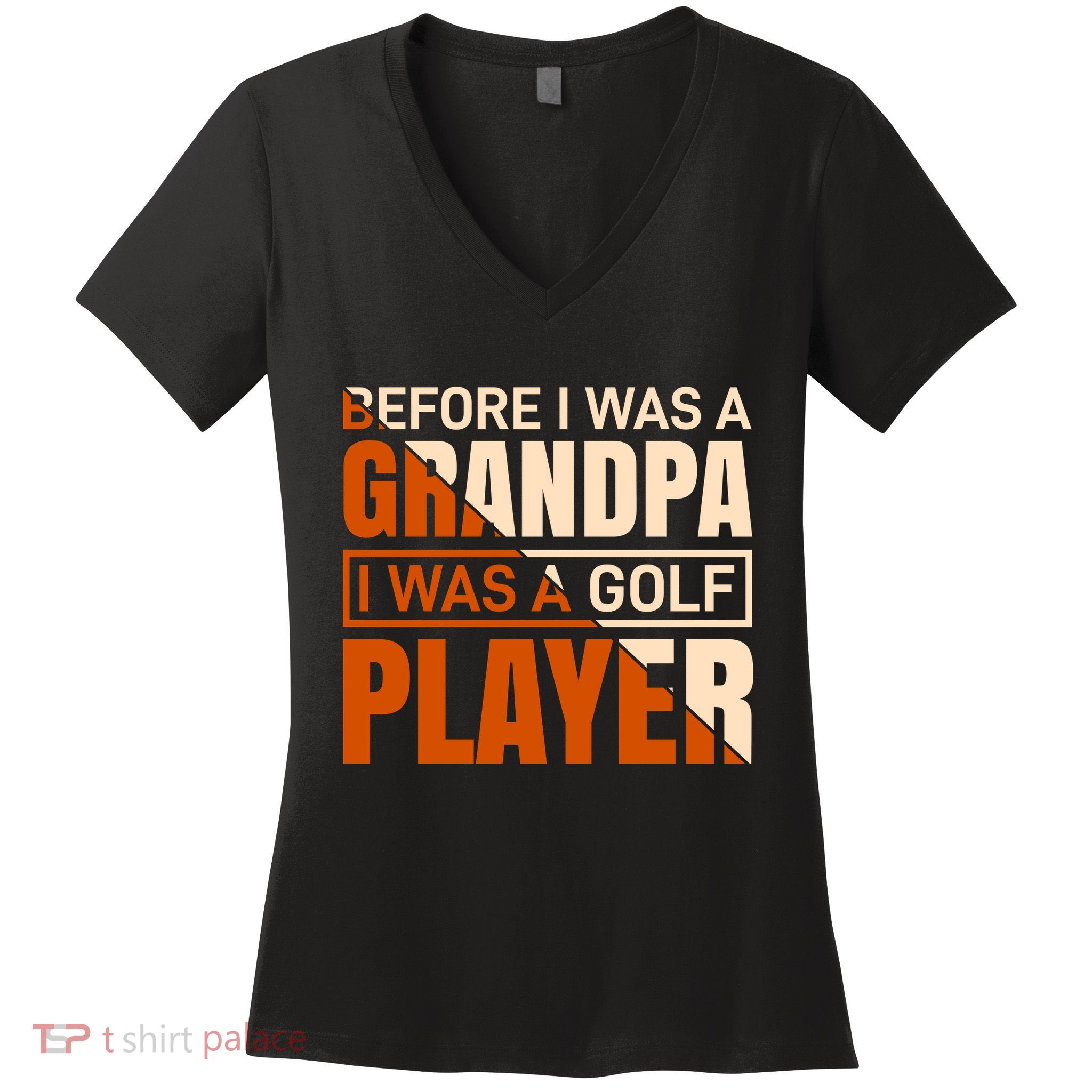 Before I Was A Grandpa I Was A Golf Player Women's V-Neck T-Shirt