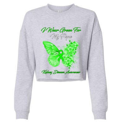 Butterfly I Wear Green For My Papa Ney Disease Awareness Gift Cropped Pullover Crew