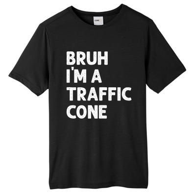 Bruh IM With A Traffic Cone Funny Adult Costume Tall Fusion ChromaSoft Performance T-Shirt