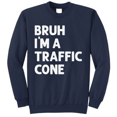 Bruh IM With A Traffic Cone Funny Adult Costume Sweatshirt