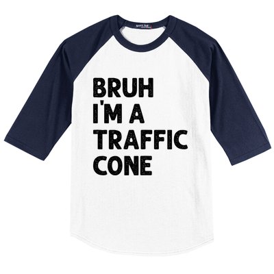 Bruh IM With A Traffic Cone Funny Adult Costume Baseball Sleeve Shirt