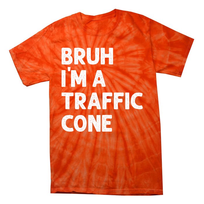 Bruh IM With A Traffic Cone Funny Adult Costume Tie-Dye T-Shirt