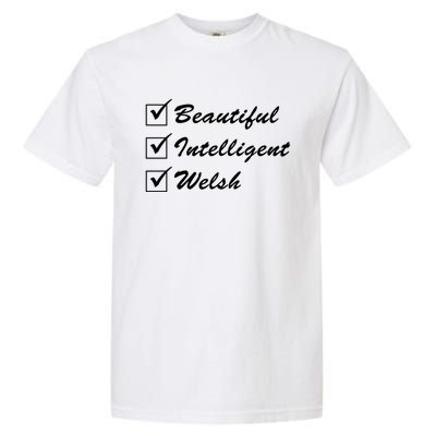 Beautiful Intelligent Welsh Gift Garment-Dyed Heavyweight T-Shirt