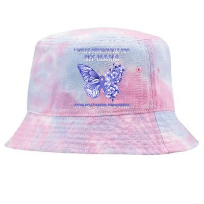 Butterfly I Wear Periwinkle For My Mama Stomach Cancer Gift Tie-Dyed Bucket Hat