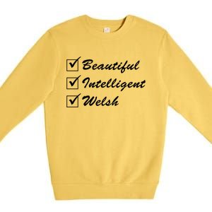 Beautiful Intelligent Welsh Gift Premium Crewneck Sweatshirt