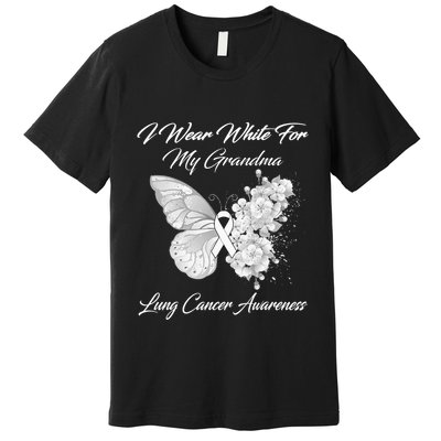 Butterfly I Wear White For My Grandma Lung Cancer Awareness Premium T-Shirt
