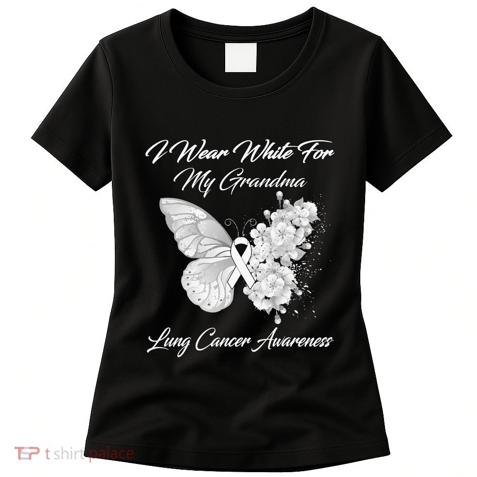 Butterfly I Wear White For My Grandma Lung Cancer Awareness Womens T-Shirt