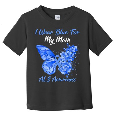 Butterfly I Wear Blue For My Mom ALS Awareness Toddler T-Shirt