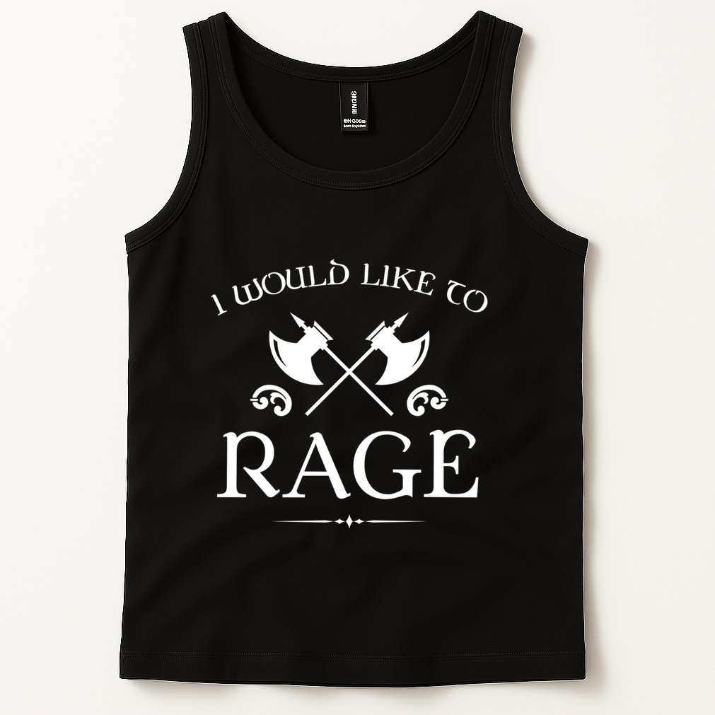 Barbarian I Would Like To Rage Tank Top