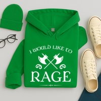 Barbarian I Would Like To Rage Hoodie