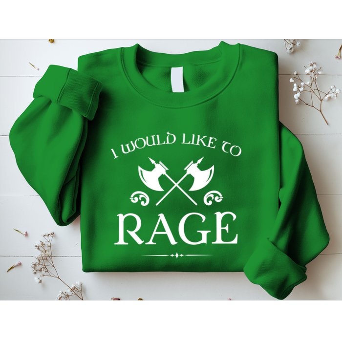 Barbarian I Would Like To Rage Sweatshirt