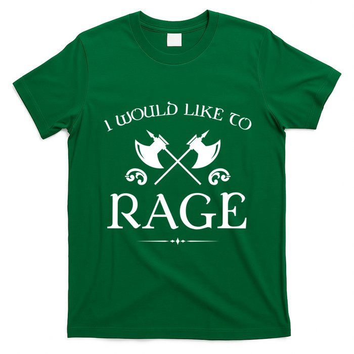 Barbarian I Would Like To Rage T-Shirt