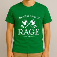 Barbarian I Would Like To Rage T-Shirt