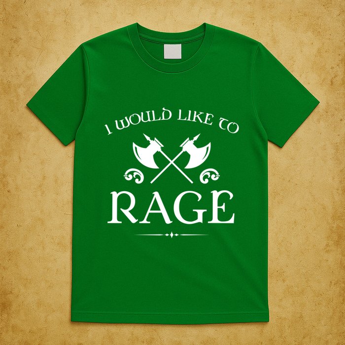 Barbarian I Would Like To Rage T-Shirt