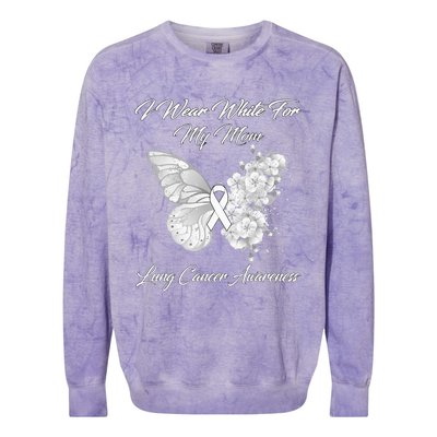 Butterfly I Wear White For My Mom Lung Cancer Awareness Colorblast Crewneck Sweatshirt