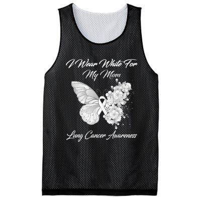 Butterfly I Wear White For My Mom Lung Cancer Awareness Mesh Reversible Basketball Jersey Tank