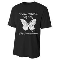 Butterfly I Wear White For My Mom Lung Cancer Awareness Performance Sprint T-Shirt