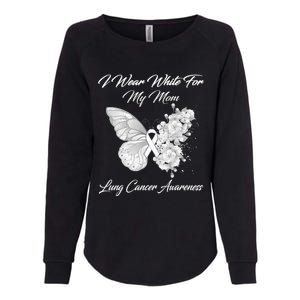 Butterfly I Wear White For My Mom Lung Cancer Awareness Womens California Wash Sweatshirt