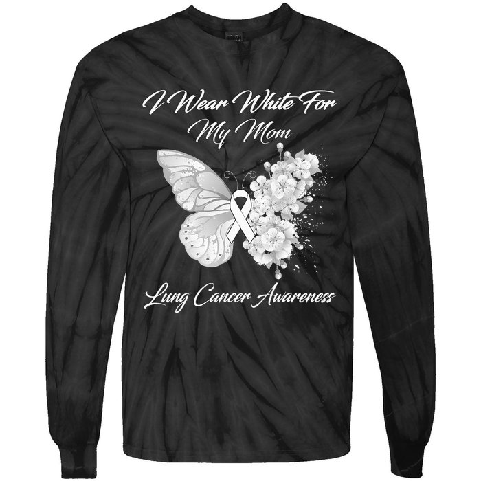 Butterfly I Wear White For My Mom Lung Cancer Awareness Tie-Dye Long Sleeve Shirt