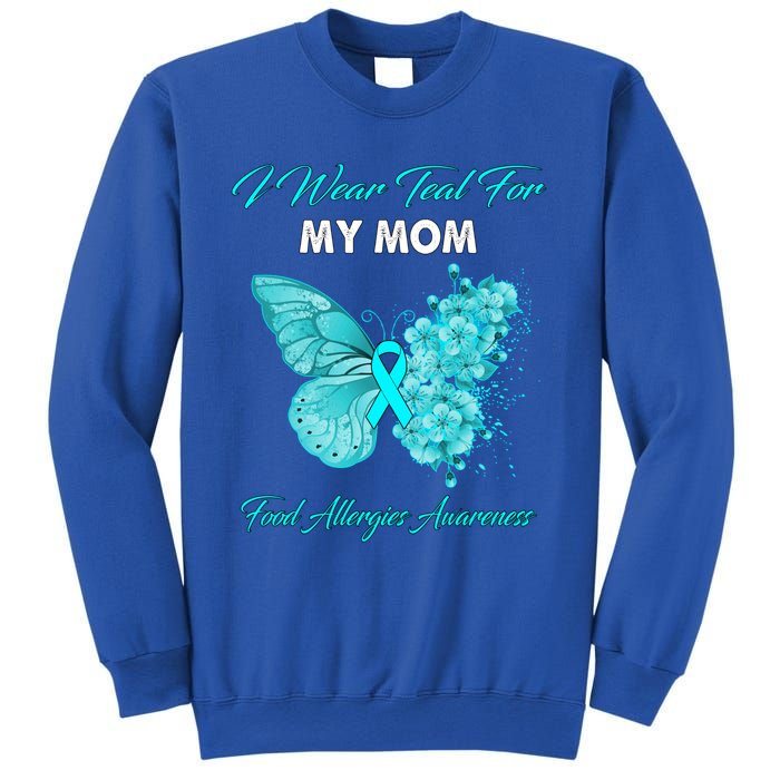 Butterfly I Wear Teal For My Mom Food Allergies Awareness Funny Gift Sweatshirt