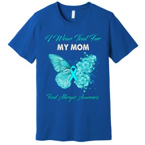 Butterfly I Wear Teal For My Mom Food Allergies Awareness Funny Gift Premium T-Shirt