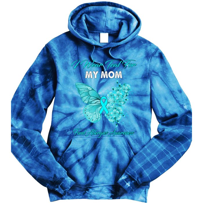 Butterfly I Wear Teal For My Mom Food Allergies Awareness Funny Gift Tie Dye Hoodie