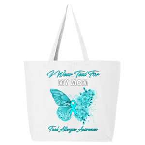 Butterfly I Wear Teal For My Mom Food Allergies Awareness Funny Gift 25L Jumbo Tote