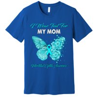 Butterfly I Wear Teal For My Mom Interstitial Cystitis Gift Premium T-Shirt