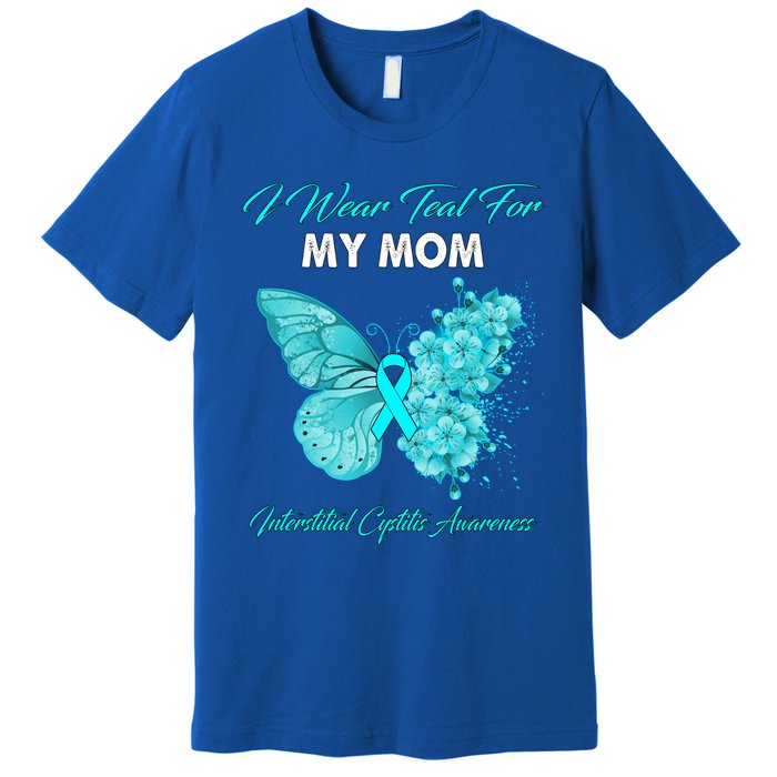 Butterfly I Wear Teal For My Mom Interstitial Cystitis Gift Premium T-Shirt